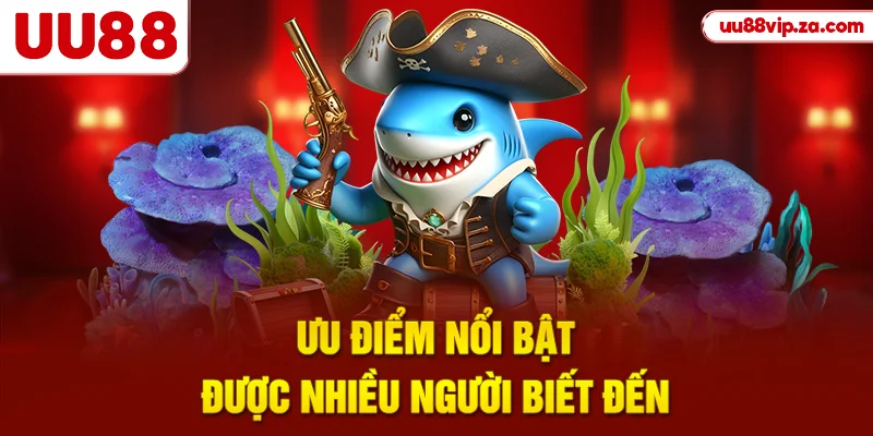 Ưu điểm nổi bật được nhiều người biết đến