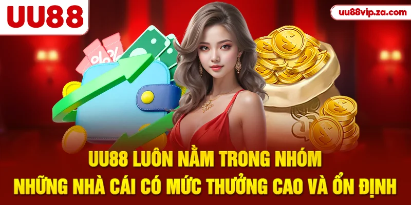 Mỗi giao dịch nạp hoặc rút tại UU88 chỉ mất khoảng từ hai đến năm phút