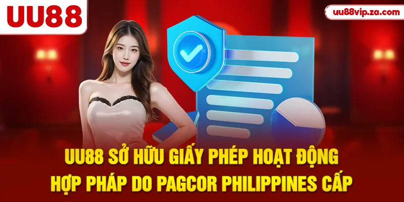 UU88 sở hữu giấy phép hoạt động hợp pháp do PAGCOR Philippines cấp